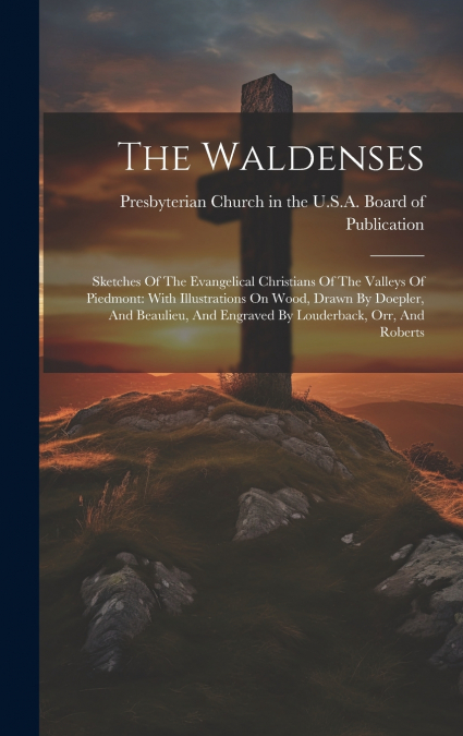 The Waldenses