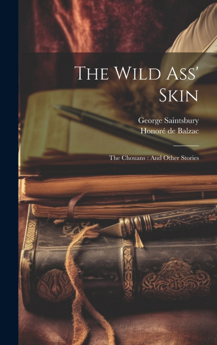 The Wild Ass’ Skin