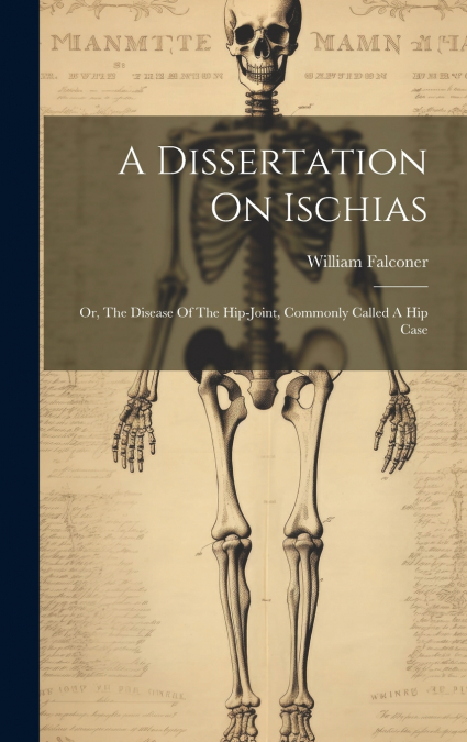 A Dissertation On Ischias