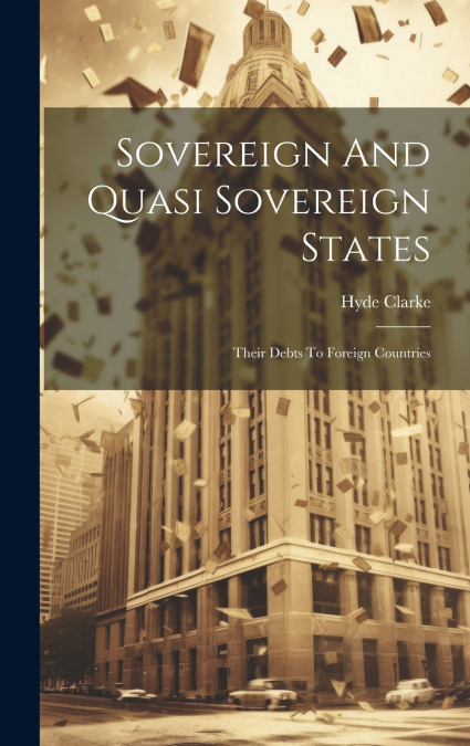 Sovereign And Quasi Sovereign States