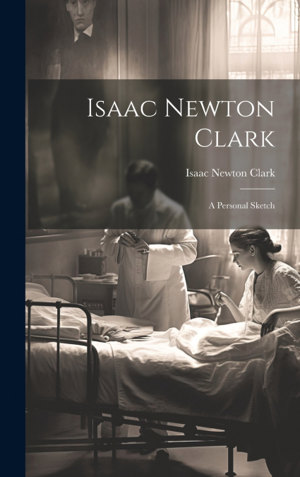 Isaac Newton Clark
