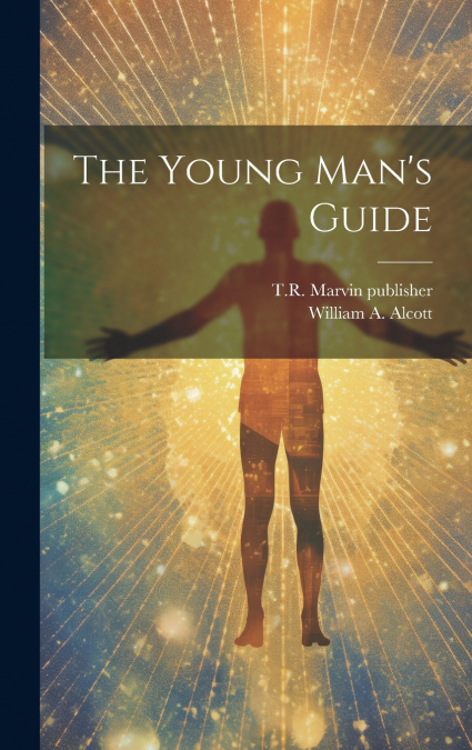 The Young Man’s Guide