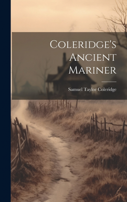Coleridge’s Ancient Mariner