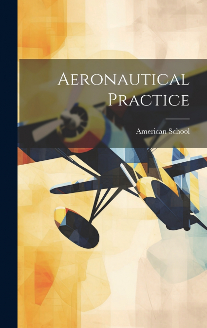 Aeronautical Practice