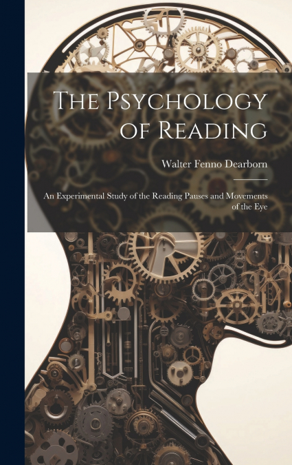 The Psychology of Reading