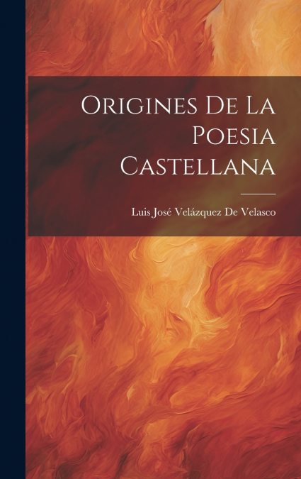 Origines De La Poesia Castellana