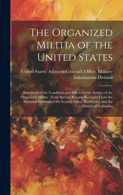 The Organized Militia of the United States