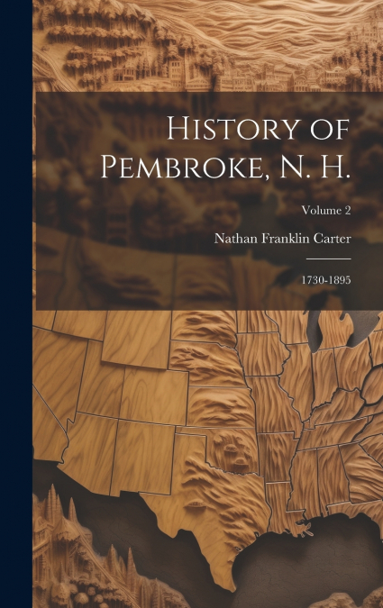 History of Pembroke, N. H.