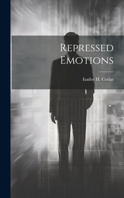 Repressed Emotions