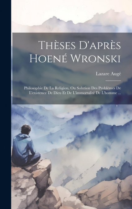 Thèses D’après Hoené Wronski