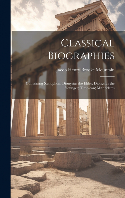 Classical Biographies