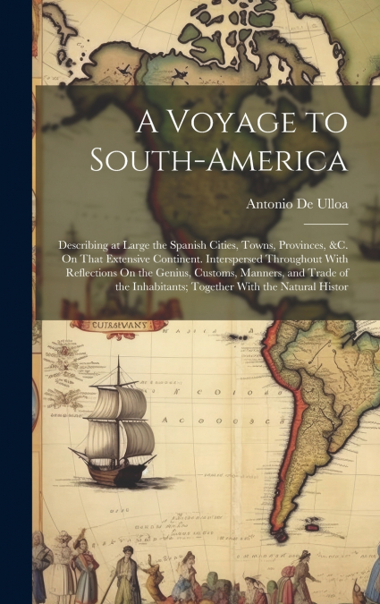 A Voyage to South-America