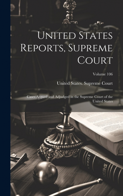 United States Reports, Supreme Court