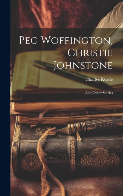 Peg Woffington, Christie Johnstone