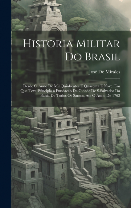 Historia Militar Do Brasil
