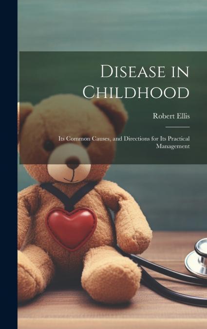 Disease in Childhood