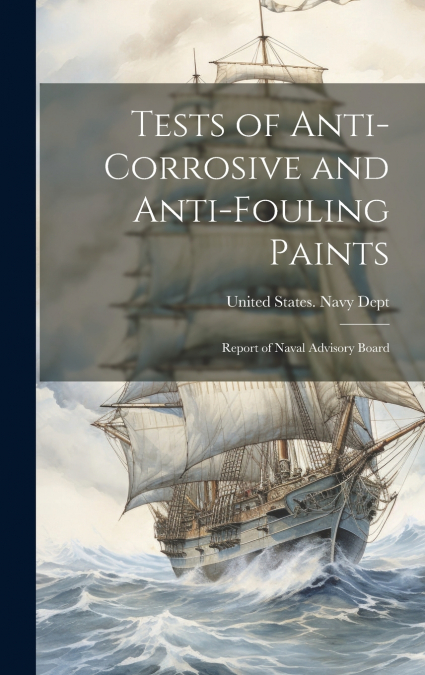 Tests of Anti-Corrosive and Anti-Fouling Paints