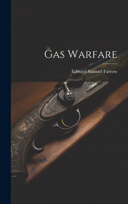Gas Warfare