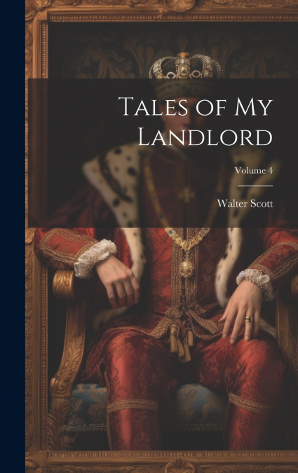 Tales of My Landlord; Volume 4