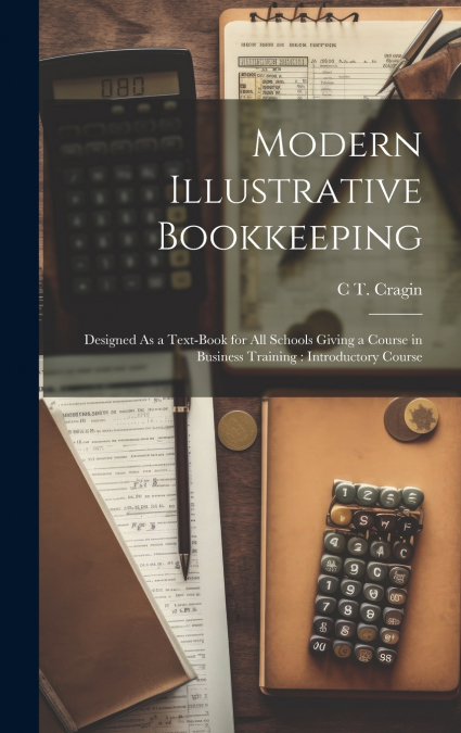 Modern Illustrative Bookkeeping