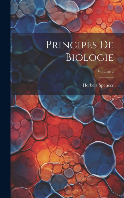 Principes De Biologie; Volume 2