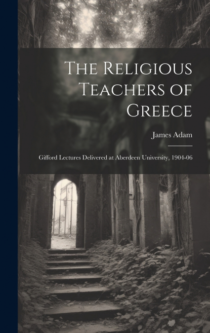The Religious Teachers of Greece