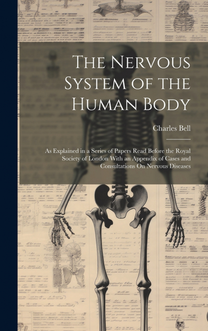 The Nervous System of the Human Body