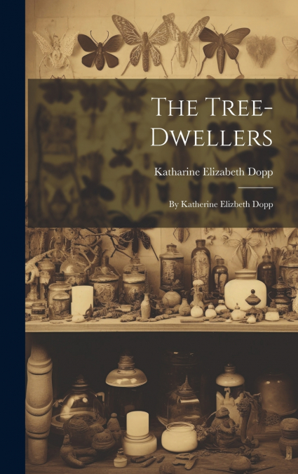 The Tree-Dwellers