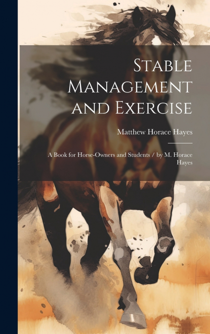 Stable Management and Exercise