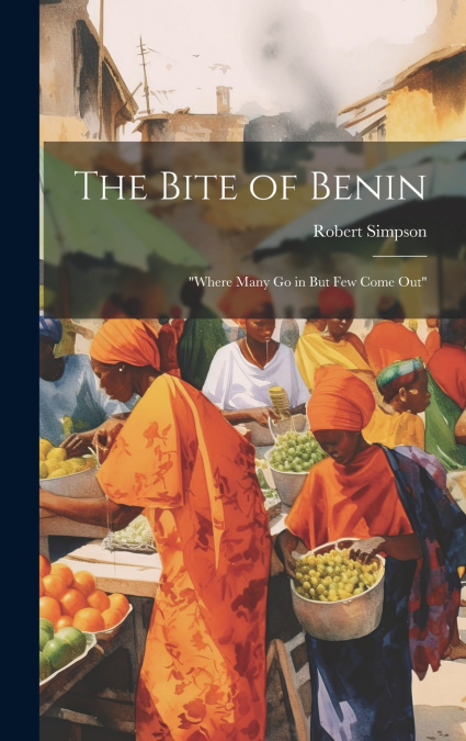 The Bite of Benin