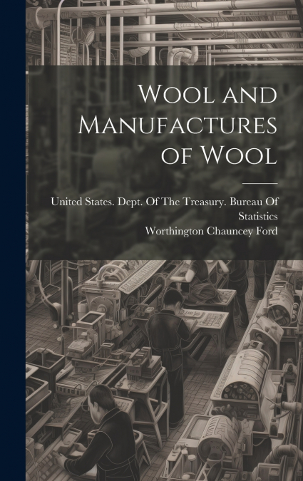 Wool and Manufactures of Wool