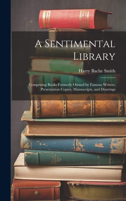 A Sentimental Library