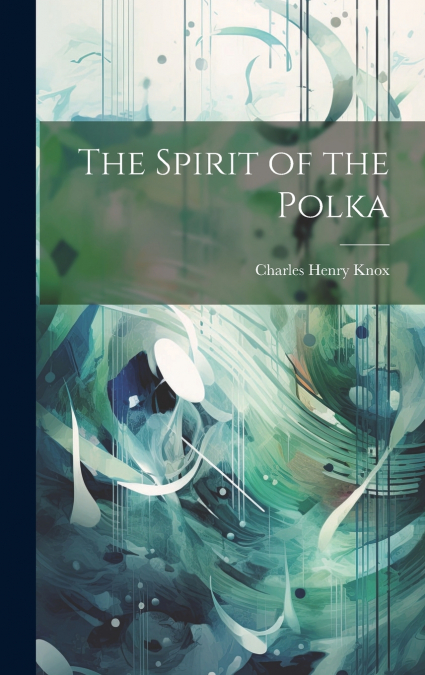 The Spirit of the Polka