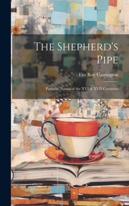 The Shepherd’s Pipe