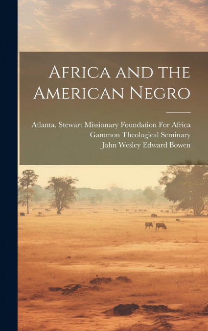 Africa and the American Negro