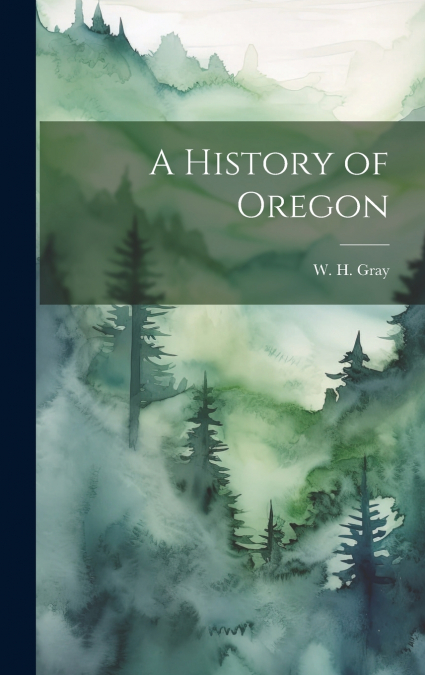 A History of Oregon
