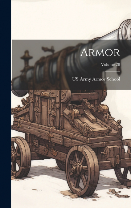 Armor; Volume 28