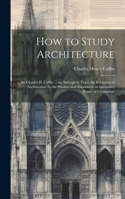 How to Study Architecture