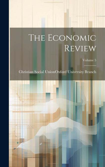 The Economic Review; Volume 5