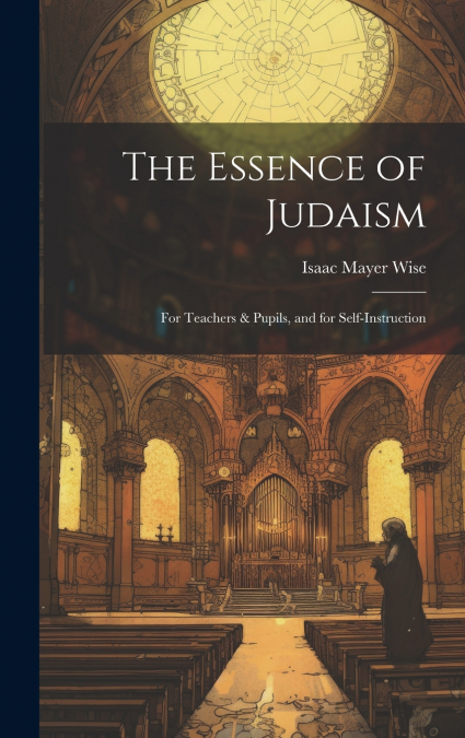 The Essence of Judaism