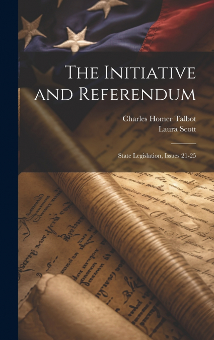 The Initiative and Referendum