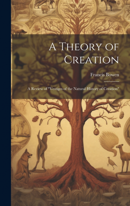 A Theory of Creation