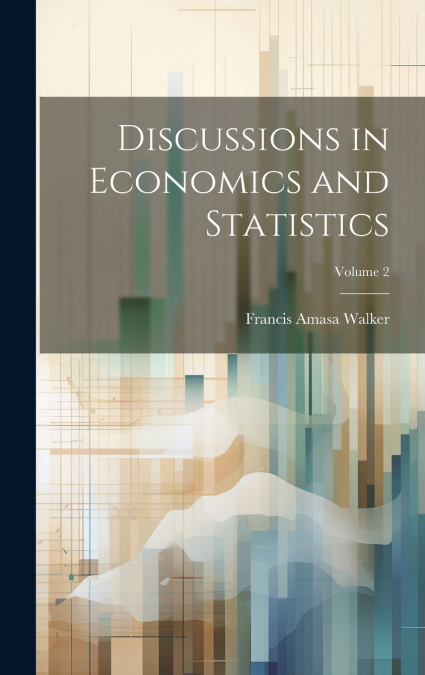 Discussions in Economics and Statistics; Volume 2