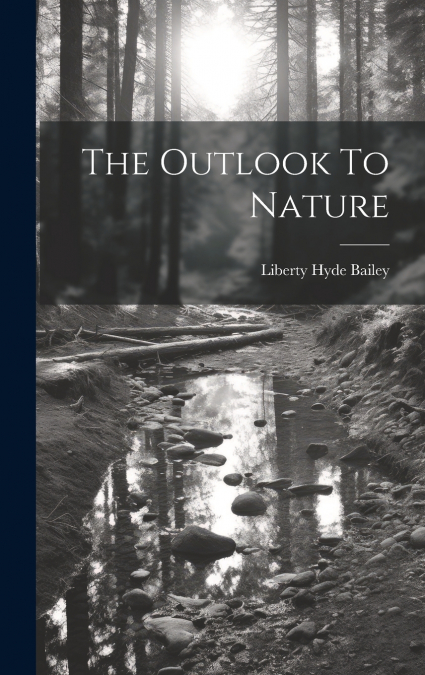 The Outlook To Nature