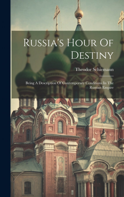 Russia’s Hour Of Destiny