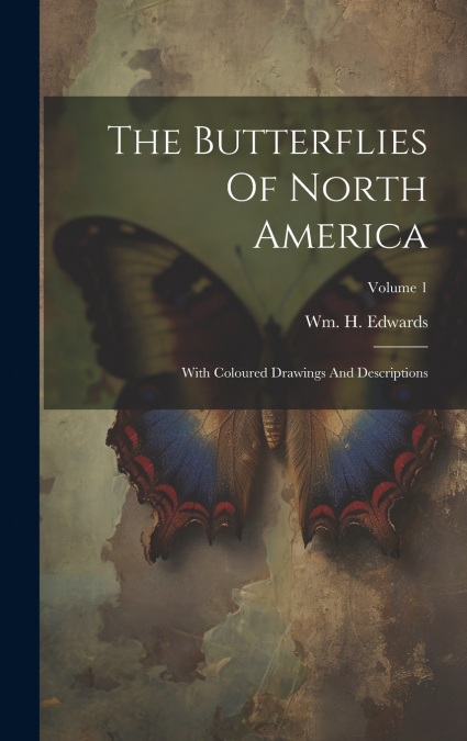 The Butterflies Of North America