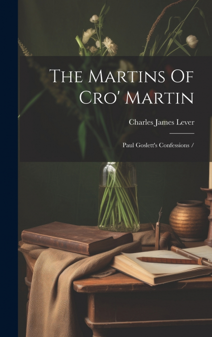 The Martins Of Cro’ Martin