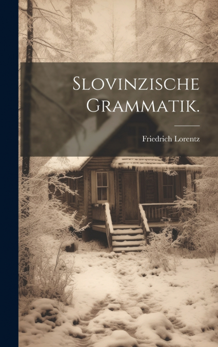 Slovinzische Grammatik.