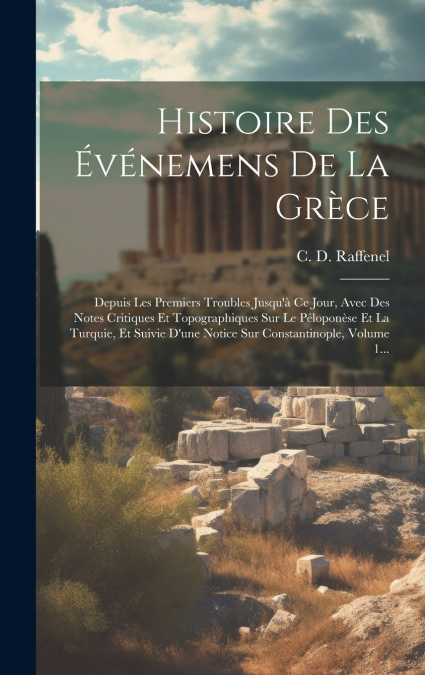 Histoire Des Événemens De La Grèce