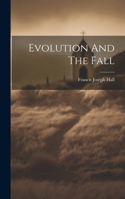 Evolution And The Fall